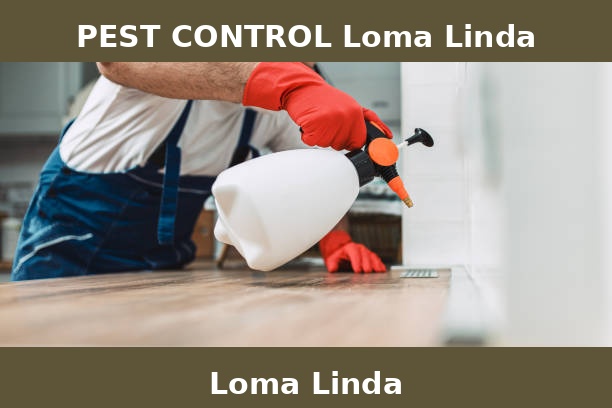 PEST CONTROL Loma Linda